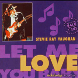 Stevie Ray Vaughan - Let Me Love You Baby '1989