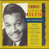 Little Milton - Who's Cheating Who? '1992