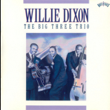 Willie Dixon - The Big Three Trio '1990