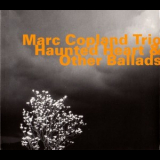 Marc Copland Trio - Haunted Heart & Other Ballads '2001