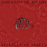 Jason Ricci & The Bad Kind - Approved By Snakes '2017
