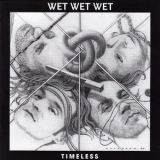 Wet Wet Wet - Timeless '2007