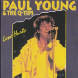 Paul Young - Paul Young &the Q-tips - Love Hurts '1995