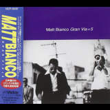 Matt Bianco - Gran Via+5 '1995