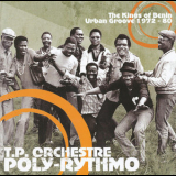 T.p. Orchestre Poly-rythmo - The Kings Of Benin Urban Groove 1972 - 80 '2004