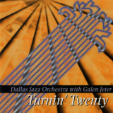 Dallas Jazz Orchestra - Turnin' Twenty '1994