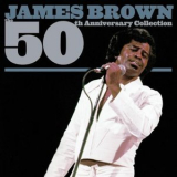 James Brown - 50th Anniversary Collection (2CD) '2003