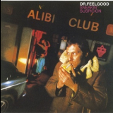 Dr. Feelgood - Sneakin' Suspicion '1977