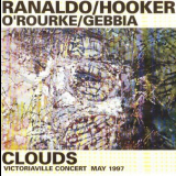 Lee Ranaldo, William Hooker, Jim O'Rourke, Gianni Gebbia - Clouds '1997