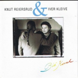 Knut Reiersrud & Iver Kleive - Bla Koral '1991