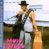Mojo Buford - Home Is Where My Harps Is '1998