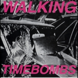 Walking Timebombs - Walking Timebombs '1997