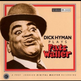 Dick Hyman - Dick Hyman Plays Fats Waller '1990