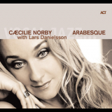 Caecilie Norby - Arabesque '2011