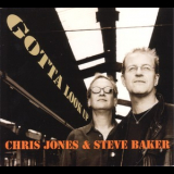 Chris Jones & Steve Baker - Gotta Look Up '2005