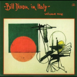 Bill Dixon - Bill Dixon In Italy - Volume 1 (2010 Remaster) '1980