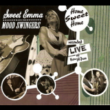 Sweet Emma & The Mood Swingers - Home Sweet Home '2011