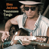 Bleu Jackson - Tennessee Tango '1997