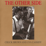 Eva Cassidy & Chuck Brown - The Other Side '1992