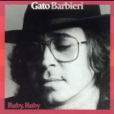 Gato Barbieri - Ruby, Ruby '1977
