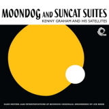 Kenny Graham & His Satellites - Moondog And Suncat Suites  '1957