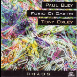 Paul Bley - Furio Di Castri - Tony Oxley - Chaos '1994