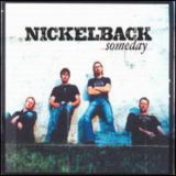 Nickelback - Someday '2003