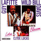 Guy Lafitte & Wild Bill Davis - Lotus Blossom '2003