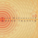 Jack Dejohnette - Sound Travels '2012