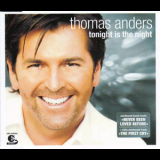 Thomas Anders - Tonight Is The Night '2004