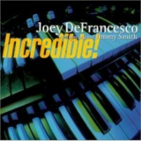 Joey Defrancesco And Jimmy Smith - Incredible! '2000