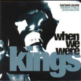 Gaetano Liguori - When We Were Kings '2005