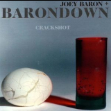 Joey Baron & Barondown - Crackshot '1995