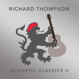 Richard Thompson - Acoustic Classics II '2017