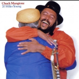 Chuck Mangione - 70 Miles Young '1982
