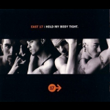 East 17 - Hold My Body Tight (cdm) '1995