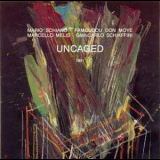 Mario Schiano, Famoudou Don Moye, Marcello Melis, Giancarlo Schiaffini - Uncaged '1991