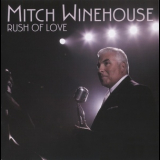 Mitch Winehouse - Rush Of Love '2010