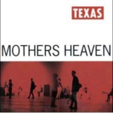 Texas - Mothers Heaven '1991