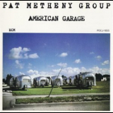 Pat Metheny Group - American Garage '1979