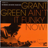Grant Green - Ain't It Funky Now! '2005