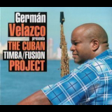 German Velazco - The Cuban Timba-fusion Project '2006