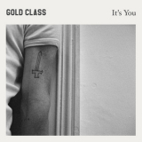Gold Class - It's You '2015