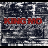 King Mo - Live In Holland '2011