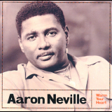 Aaron Neville - Warm Your Heart '2011