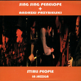 Sing Sing Penelope & Andrzej Przybielski - Stirli People In Jazzga '2009