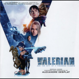 Alexandre Desplat - Valerian And The City Of A Thousand Planets (2CD) '2017