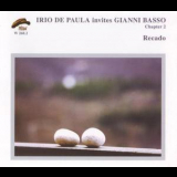 Irio De Paula & Gianni Basso - Recado: Chapter 2 '2003