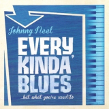 Johnny Neel - Every Kinda' Blues '2012