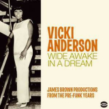 Vicki Anderson - Wide Awake In A Dream '1965